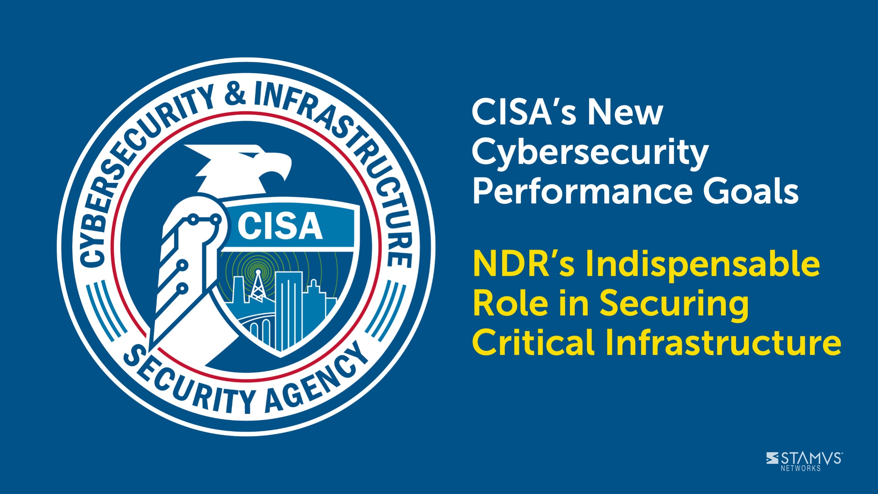 Graphic - CISA’s New Cybersecurity Performance Goals | NDR’s Indispensable Role in Securing Critical Infrastructure