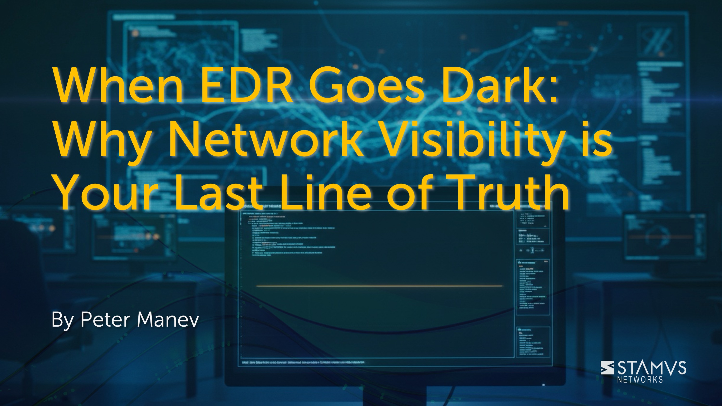 When EDR Goes Dark: Why Network Visibility is Your Last Line of Truth